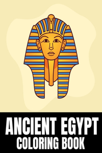 Ancient Egypt Coloring Book