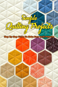 Simple Quilting Projects