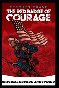 The Red Badge of Courage-Original Edition(Annotated)