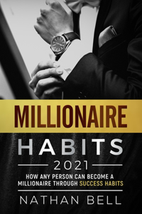Millionaire Habits 2021