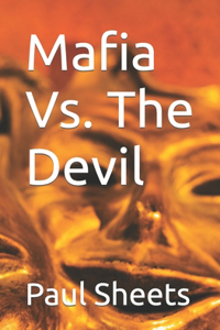 Mafia Vs. The Devil
