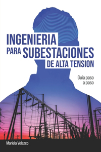 Ingeniería para Subestaciones de Alta Tensión