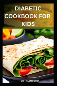 Diabetic Cookbook for Kids