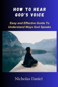 How to Hear God's Voice