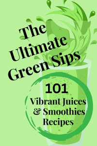 Ultimate Green Sips