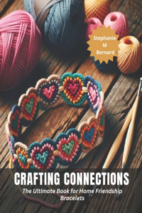 Crafting Connections