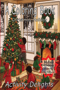 A Coloring Book Christmas Holiday