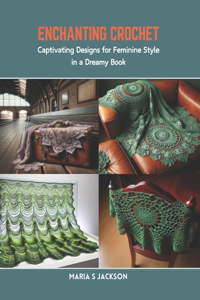 Enchanting Crochet