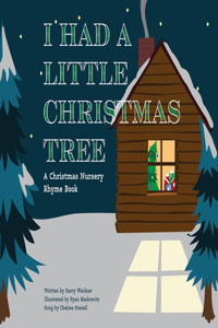 I Had A Little Christmas Tree