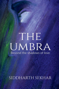 Umbra: Beyond the shadows of love