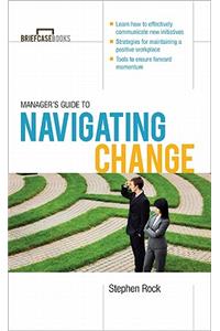 Manager's Guide to Navigating Change