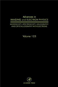 Advances in Imaging and Electron Physics