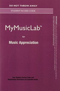New Mylab Music Without Pearson Etext -- Standalone Access Card -- For Music Appreciation