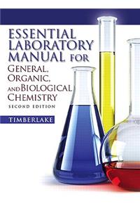 Essential Laboratory Manual for General, Organic and Biological Chemistry