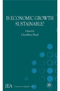 Is Economic Growth Sustainable?