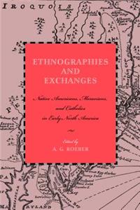 Ethnographies and Exchanges