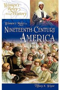 Women's Roles in Nineteenth-Century America