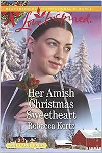 Her Amish Christmas Sweetheart (Women of Lancaster County)