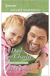 A Dad for Charlie (Butterfly Harbor Stories)