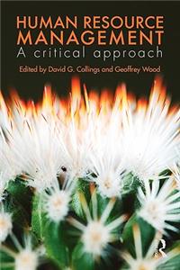 Human Resource Management: A Critical Approach
