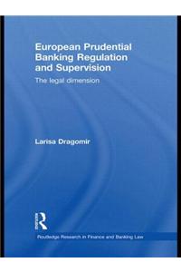 European Prudential Banking Regulation and Supervision