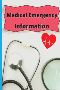 Medical Emergency Informations