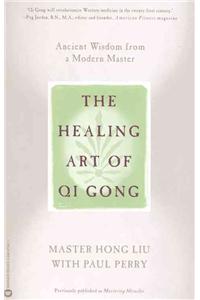 The Healing Art of Qi Gong