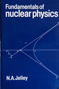 Fundamentals of Nuclear Physics