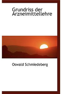 Grundriss Der Arzneimittellehre