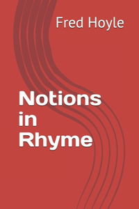 Notions in Rhyme