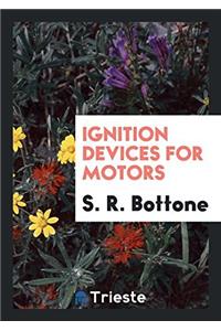 IGNITION DEVICES FOR MOTORS