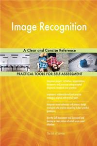 Image Recognition A Clear and Concise Reference