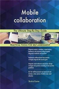 Mobile collaboration The Ultimate Step-By-Step Guide