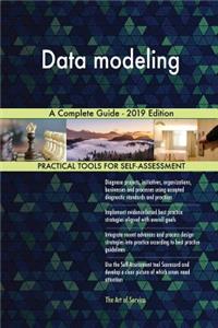 Data modeling A Complete Guide - 2019 Edition