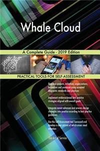 Whale Cloud A Complete Guide - 2019 Edition