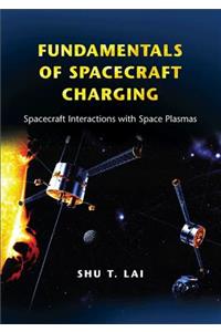 Fundamentals of Spacecraft Charging