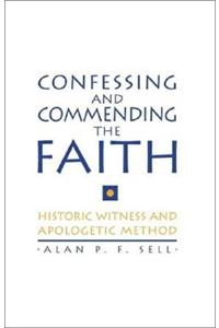 Confessing and Commending the Faith