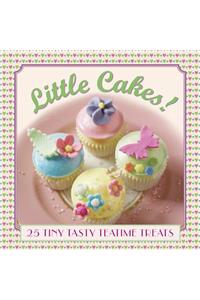 Little Cakes!