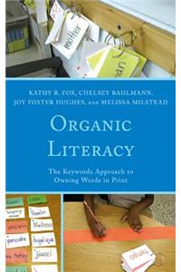 Organic Literacy