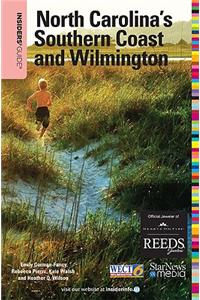 Insiders' Guide to North Carolina's Southern Coast and Wilmington