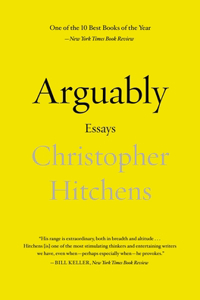 Arguably: Selected Essays