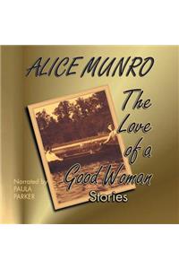 The Love of a Good Woman Lib/E