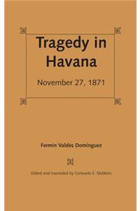 Tragedy in Havana
