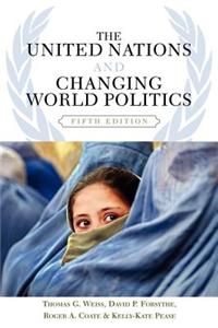The United Nations and Changing World Politics