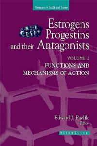 Estrogens, Progestins, and Their Antagonists