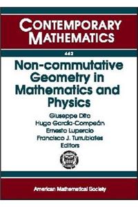 Non-commutative Geometry in Mathematics and Physics