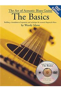 The Art of Acoustic Blues Guitar: The Basics