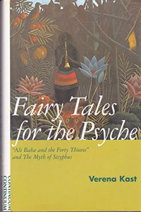 Fairy Tales for the Psyche