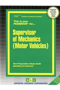 Supervisor of Mechanics (Motor Vehicles)