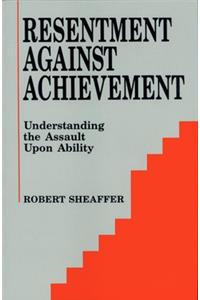 Resentment Against Achievement